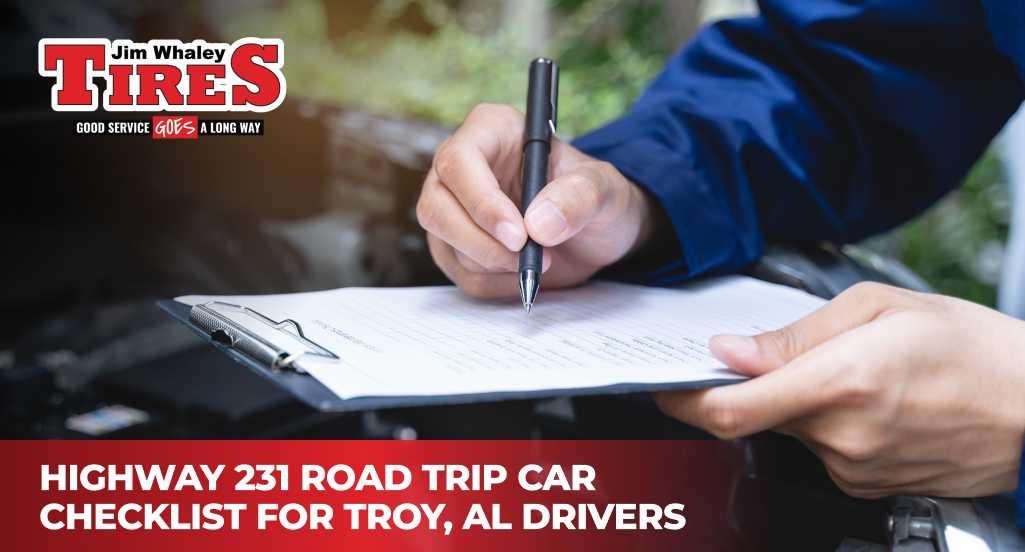 Highway 231 road trip car checklist for Troy AL drivers